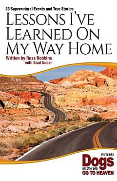 Lessons I\'ve Learned On My Way Home