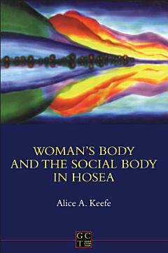 Woman\'s Body and the Social Body in Hosea 1-2