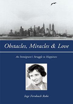 Obstacles, Miracles & Love