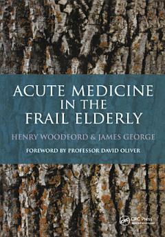 Acute Medicine in the Frail Elderly