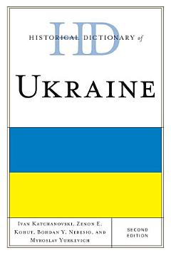 Historical Dictionary of Ukraine