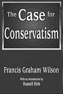 The Case for Conservatism