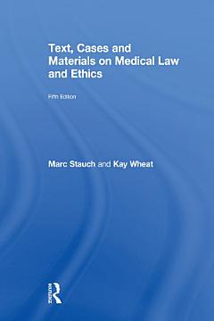 Text, Cases & Materials on Medical Law