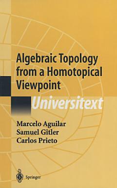 Algebraic Topology from a Homotopical Viewpoint