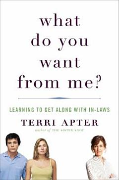 What Do You Want from Me?: Learning to Get Along with In-Laws