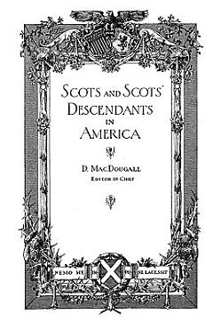 Scots and Scots\' Descendants in America