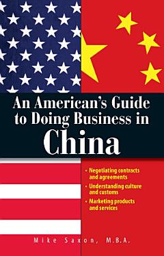 An American\'s Guide To Doing Business In China