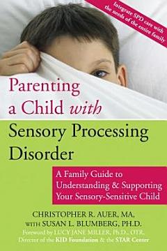 Parenting a Child with Sensory Processing Disorder