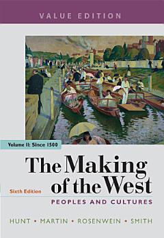 The Making of the West, Value Edition, Volume 2