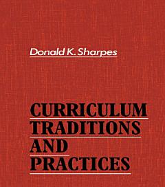 Curriculum Traditions and Practices