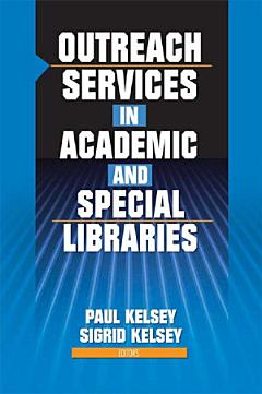 Outreach Services in Academic and Special Libraries