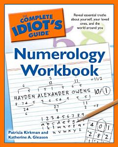 The Complete Idiot\'s Guide Numerology Workbook