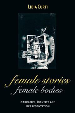 Female Stories, Female Bodies