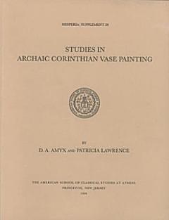 Studies in Archaic Corinthian Vase Painting