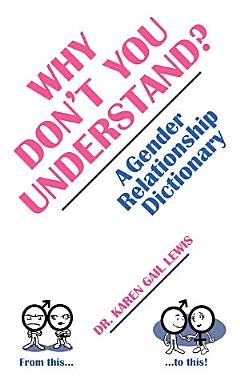 Why Don\'t You Understand? a Gender Relationship Dictionary