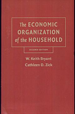 The Economic Organization of the Household