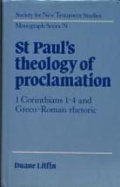 St. Paul\'s Theology of Proclamation