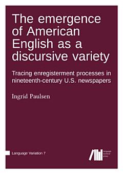 The emergence of American English as a discursive variety