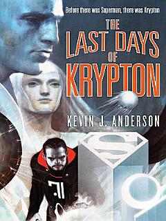 The Last Days of Krypton