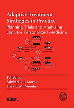 Adaptive Treatment Strategies in Practice: Planning Trials and Analyzing Data for Personalized Medicine