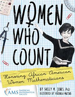 Women Who Count: Honoring African American Women Mathematicians