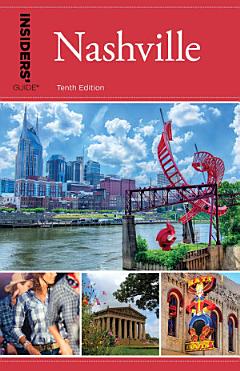 Insiders\' Guide® to Nashville