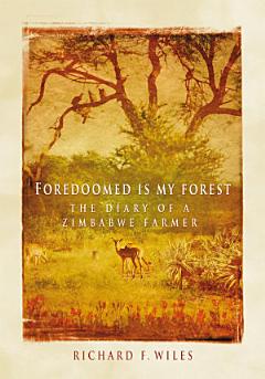 Foredoomed Is My Forest