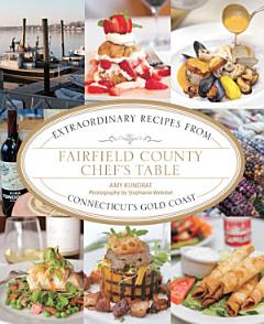 Fairfield County Chef\'s Table