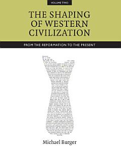 The Shaping of Western Civilization, Volume II