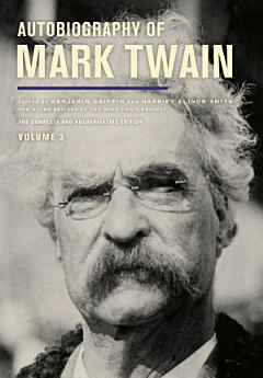 Autobiography of Mark Twain, Volume 3