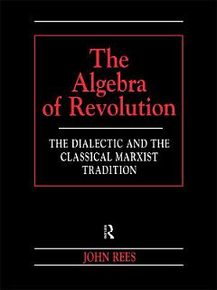 The Algebra of Revolution