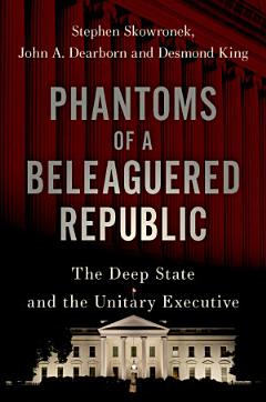 Phantoms of a Beleaguered Republic