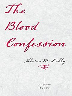 The Blood Confession