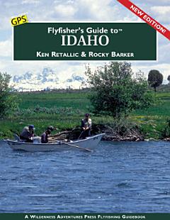 Flyfishers GT Idaho