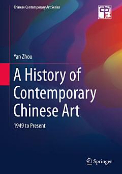 A History of Contemporary Chinese Art