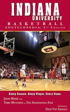 Indiana University Basketball Encyclopedia