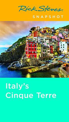 Rick Steves Snapshot Italy\'s Cinque Terre