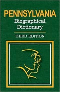 Pennsylvania Biographical Dictionary