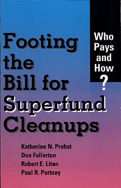 Footing the Bill for Superfund Cleanups