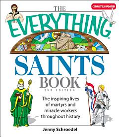 The Everything Saints Book