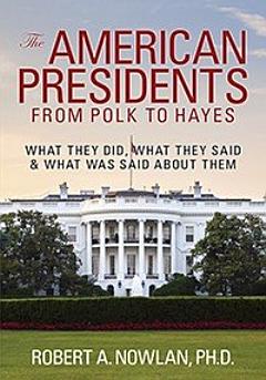 The American Presidents From Polk to Hayes