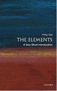 The Elements: A Very Short Introduction