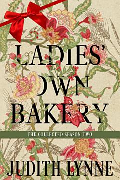 Ladies\' Own Bakery Season Two