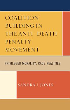 Coalition Building in the Anti-Death Penalty Movement