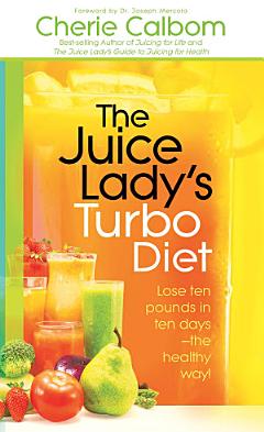 The Juice Lady\'s Turbo Diet