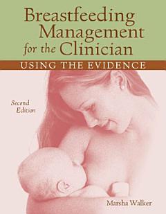 Breastfeeding Management for the Clinician