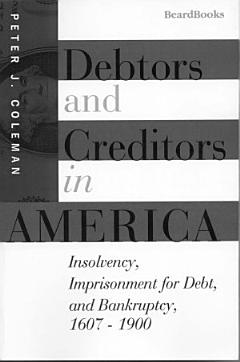 Debtors and Creditors in America