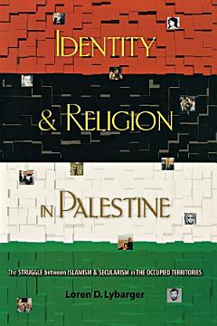 Identity and Religion in Palestine