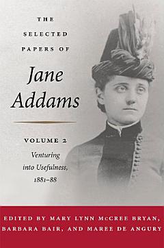 The Selected Papers of Jane Addams