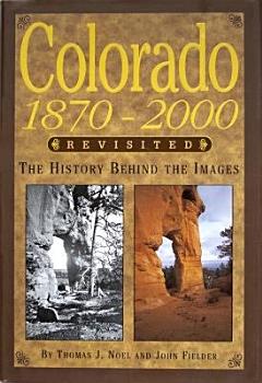 Colorado, 1870-2000, Revisited